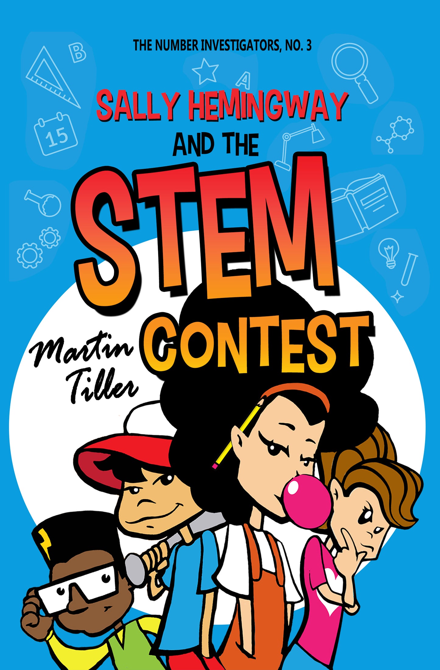 Sally Hemingway and the STEM Contest