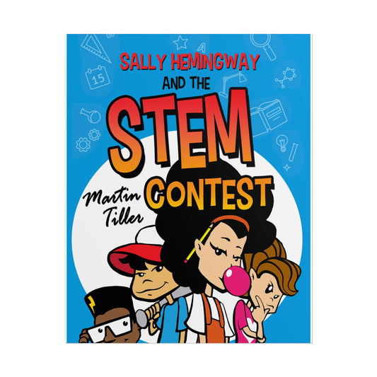 Colorful STEM Contest Rolled Poster with the cover from the book Sally Hemingway and the STEM Contest, Kids Room Decor, Educational Wall Art, Gift for Students, Classroom Decoration, Fun Learning